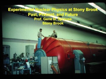 NUCLEAR PHYSICS - Stony Brook University