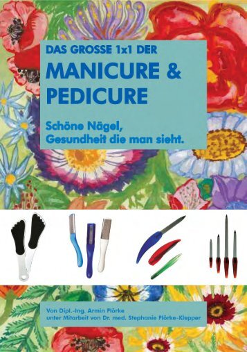 Das grosse 1x1 der Manicure & Pedicure Katalog