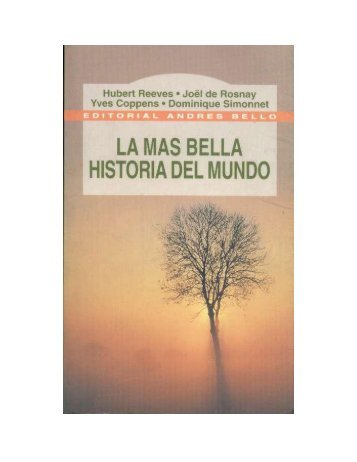 Hubert Reeves et al - La mas bella historia del mundo