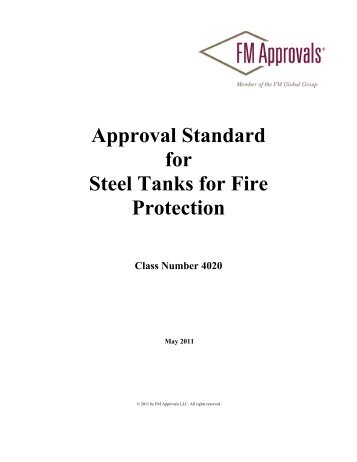 Approval Standard for Steel Tanks for Fire Protection - FM Global