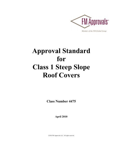 Approval Standard for Class 1 Steep Slope Roof Covers - FM Global