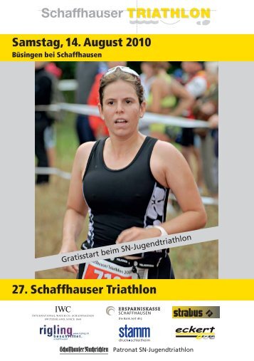 Samstag, 14. August 2010 27. Schaffhauser Triathlon