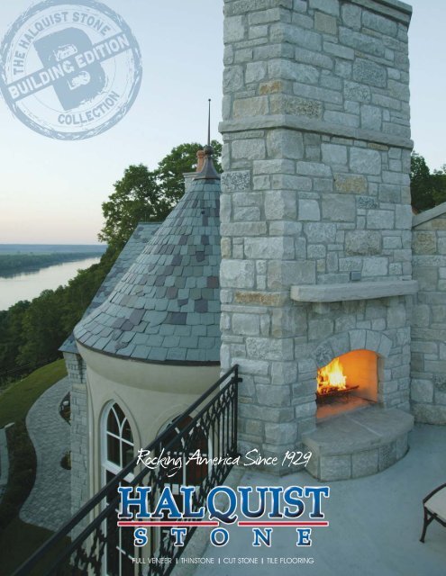 Rocking America Since 1929 - Halquist Stone