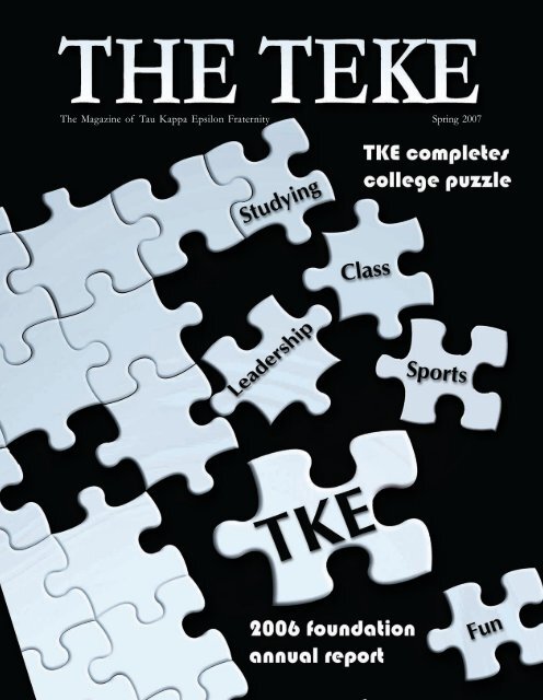 The Magazine of Tau Kappa Epsilon Fraternity Spring 2007