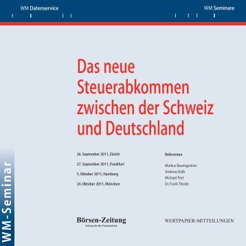 Das neue Steuerabkommen zwischen der Schweiz ... - WM Seminare