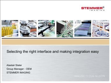 Stemmer Imaging Presentation - UK Industrial Vision Association