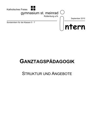 Sonderintern zur Ganztagsbildung (Sept. 2010) - Sankt Meinrad ...