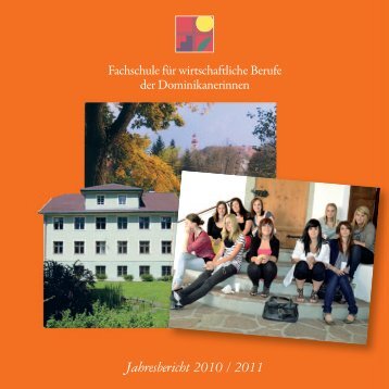 Jahresbericht 2010/11 - Fachschule für wirtschaftliche Berufe der ...