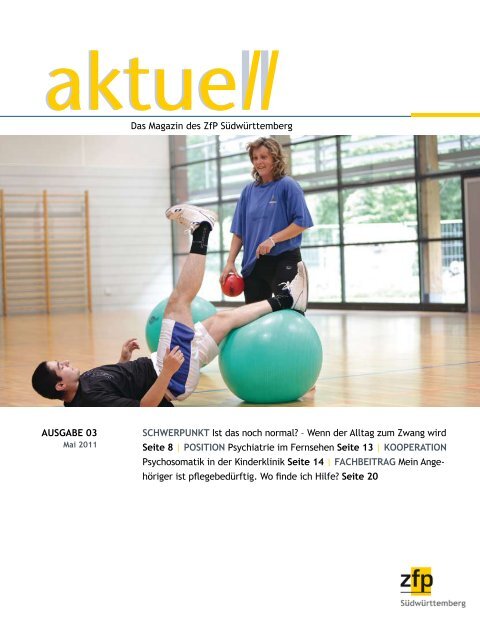 Das Magazin des ZfP Südwürttemberg AUSGABE 03 ...