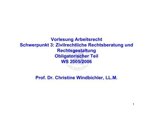 Vorlesung Arbeitsrecht Schwerpunkt 3 - Lehrstuhl Prof. Dr ...
