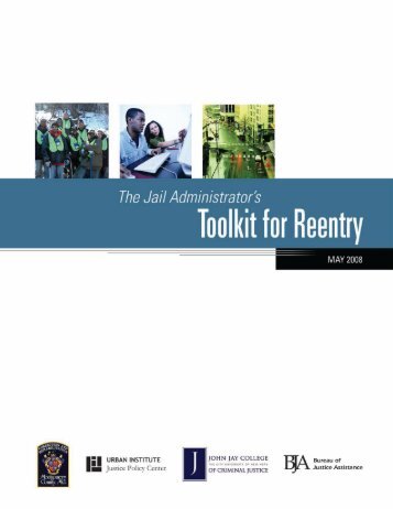 The Jail Administrator's Toolkit for Reentry - National Criminal ...