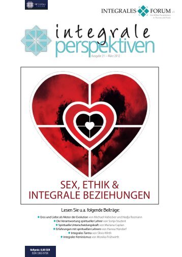 SEX, ETHIK & INTEGRALE BEZIEHUNGEN - integrales forum