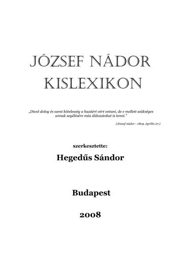 JÓZSEF NÁDOR KISLEXIKON - Pécsi József Nádor Gimnázium és ...