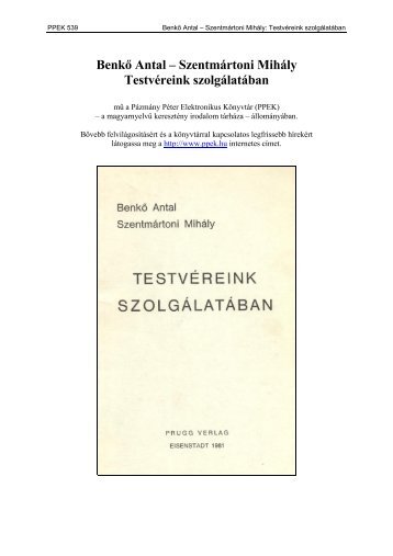 Benkő Antal – Szentmártoni Mihály - Pázmány Péter Elektronikus ...