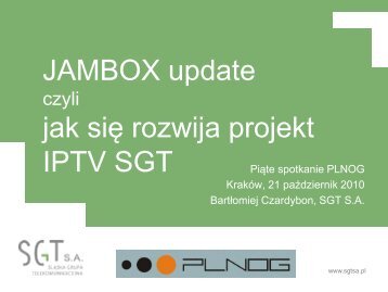 JAMBOX update jak się rozwija projekt IPTV SGT - Proidea