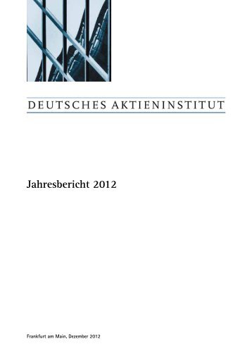 Jahresbericht 2012 - Deutsches Aktieninstitut