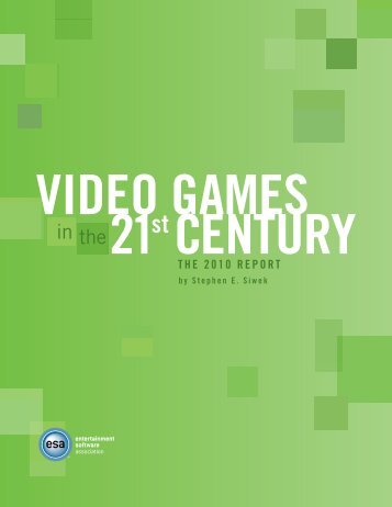Video Games in the 21st Century - Entertainment Software Association