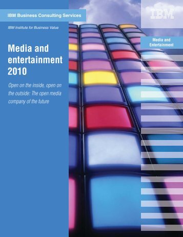 Media and entertainment 2010 - IBM