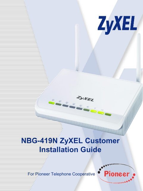 ZyXEL Router Setup - Pioneer internet support 1.2