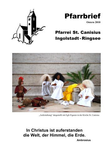 Pfarrbrief Ostern 2010 - St.Canisius Ingolstadt-Ringsee