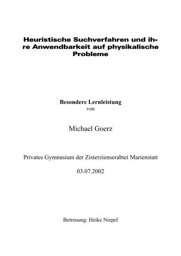 Heuristische Verfahren und Ihre Anwendbarkeit ... - of Michael Goerz