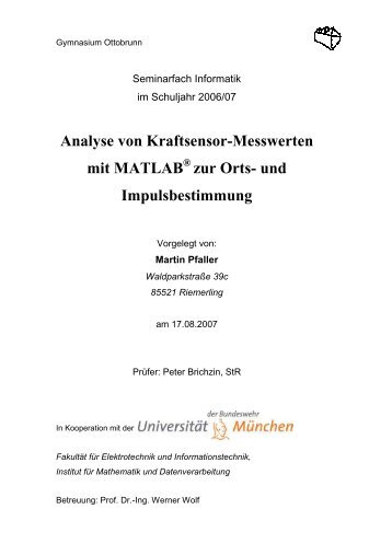 Analyse von Kraftsensor-Messwerten mit MATLAB zur Orts ... - Brichzin