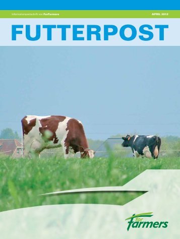 Futterpost april 2012 website.pdf - ForFarmers Thesing Mischfutter ...