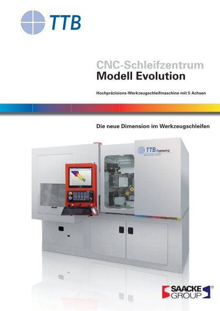 CNC-Schleifzentrum Modell Evolution Die neue Dimension im