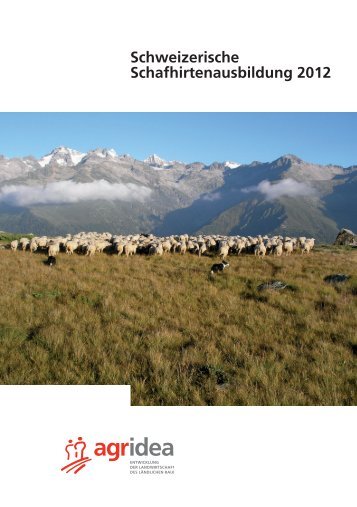 Broschüre der Hirtenausbildung 2012 - Herdenschutz Schweiz