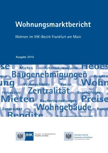 Wohnungsmarktbericht 2010 - IHK Frankfurt am Main