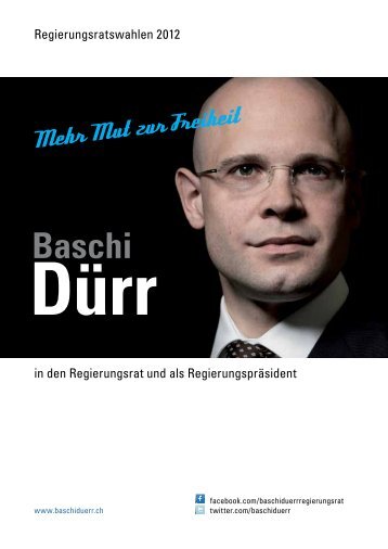Flyer «Baschi Dürr – mehr Mut zur Freiheit