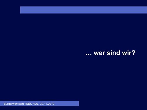 Bürgerwerkstatt ISEK Holzminden - in Holzminden