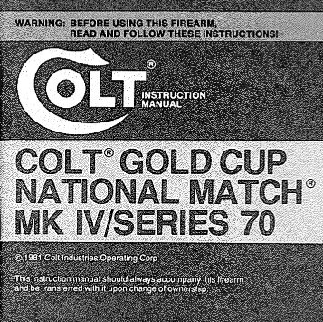 Gold Cup National Match MKIV Series 70 - Colt