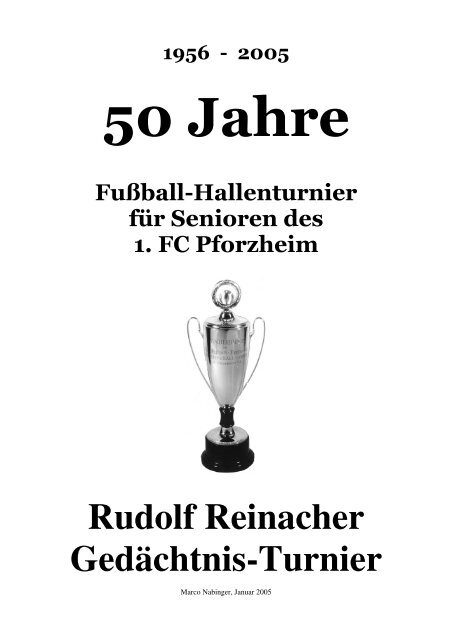 Rudolf Reinacher Gedächtnis-Turnier - 1. FC Kieselbronn