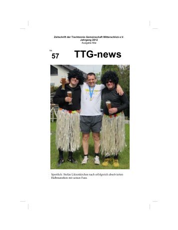 Heft Nr. 57 Ausgabe Mai 2012 - TTG Witterschlick