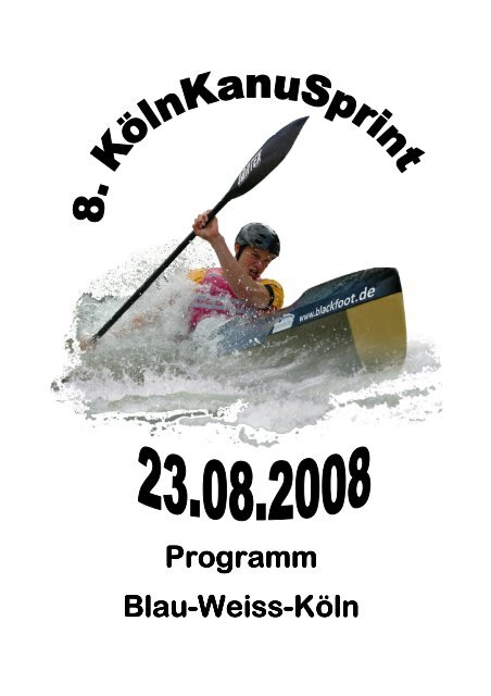 Programm Blau-Weiss-Köln - KölnKanuSprint