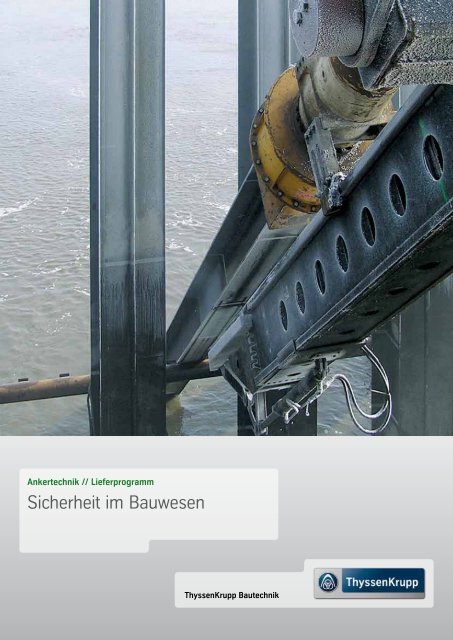 Sicherheit im Bauwesen - ThyssenKrupp Bautechnik