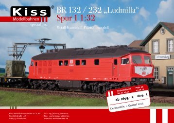 BR 132 / 232 „Ludmilla“ Spur 1 1:32 - Kiss Modellbahnen