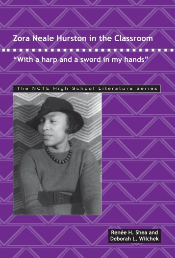 Zora Neale Hurston in the Classroom - National Council of Teachers ...