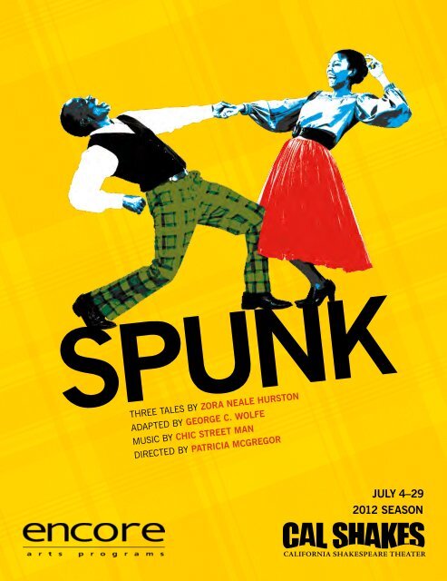 Read Spunk Program - California Shakespeare Theater