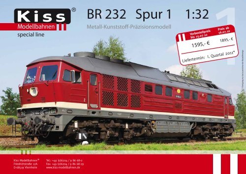 BR 232 Spur 1 1:32 - Kiss Modellbahnen