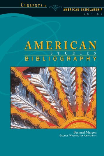 American Studies Bibliography - Embassy of the United States ...