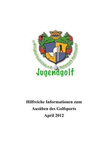 Allgemeine Informationen zum Golfen 042012 - Golfclub Attighof