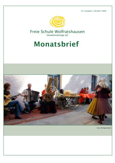 Monatsbrief Oktober 2008 - Freie Waldorfschule Wolfratshausen