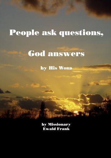 questions and answers for the god Answer: god made man out of the dust of the earth and breathed into his nose the breath of life and he became alive 19 question: how long did it take god to make all these things. questions and answers for the god Answer: god made man out of the dust of the earth and breathed into his nose the breath of life and he became alive 19 question: how long did it take god to make all these things.