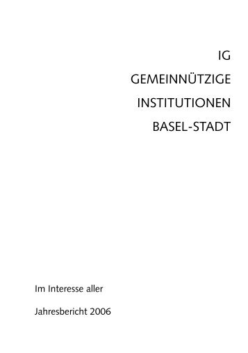 IG GEMEINNÜTZIGE INSTITUTIONEN BASEL-STADT - GI Basel