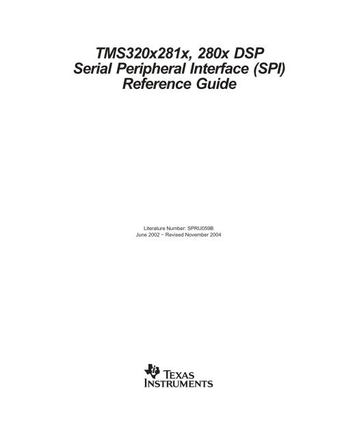 TMS320x281x, 280x Serial Peripheral Interface (SPI) Reference Guide