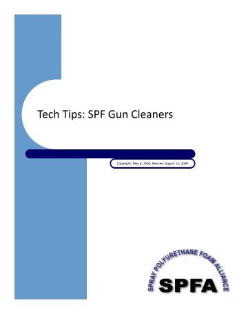 Tech Tips: SPF Gun Cleaners - Spray Polyurethane Foam Alliance