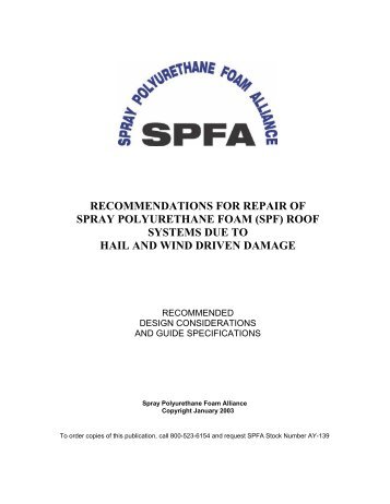recommendations for repair of spray polyurethane foam