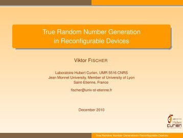 True Random Number Generation in Reconfigurable Devices - Lirmm